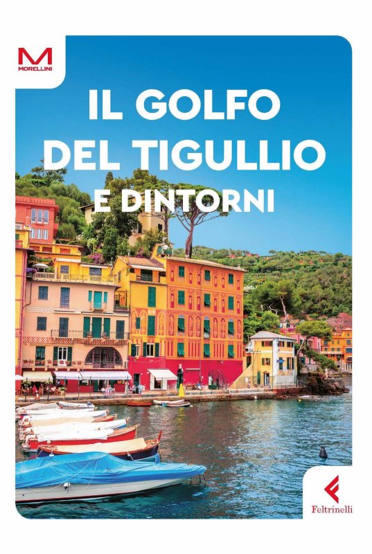 Il golfo del Tigullio e dintorni