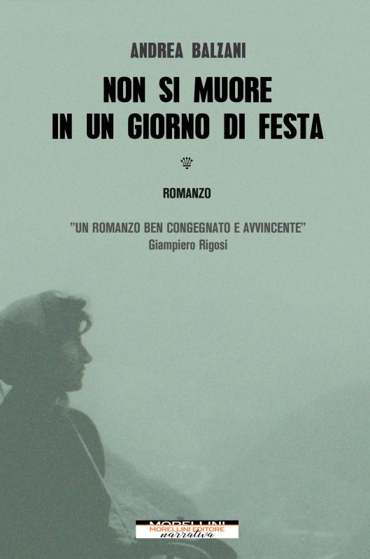 Quattro libri per il Giorno della Memoria 4 non si muore in un giorno di festa 579540
