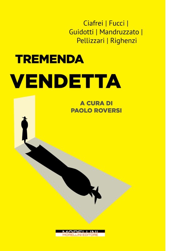 “Tremenda vendetta” ottiene la Menzione d’onore al Premio Grisù 451