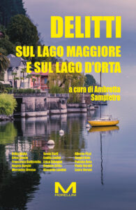 COVER DELITTI SUL LAGO MAGGIORE E SUL LAGO DORTA