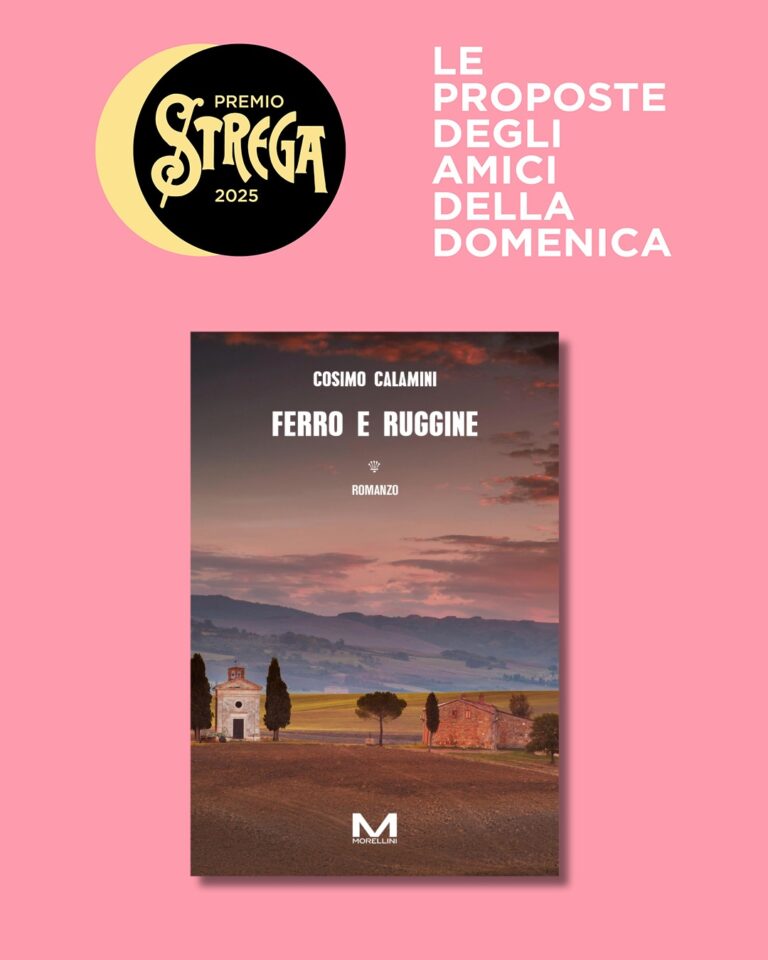 “Ferro e ruggine” proposto al Premio Strega